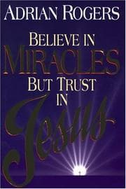 Tapa de Believe in miracles but trust in Jesus