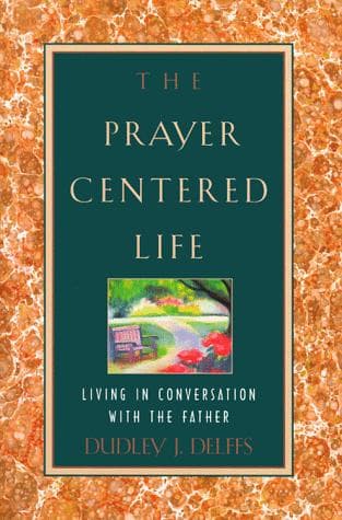 Tapa de The prayer centered life