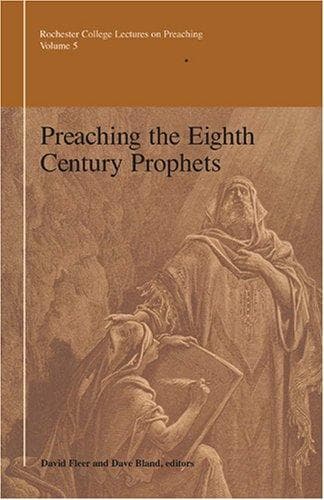 Tapa de Preaching the Eighth Century Prophets