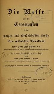 Tapa de Die Messe und ihre Ceremonien in der Morgen- und Abendländischen Kirche
