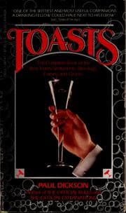 Tapa de Toasts, the complete book of the best toasts, sentiments, blessings, curses, and graces