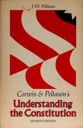 Tapa de Corwin & Peltason's Understanding the Constitution.