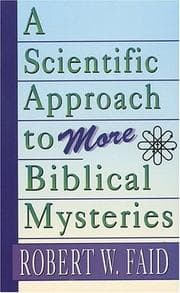 Tapa de A Scientific Approach to More Biblical Mysteries