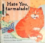 Tapa de I hate you, Marmalade!