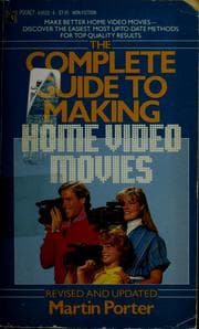 Tapa de The complete guide to making home video movies