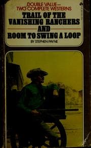 Tapa de Trail of the vanishing ranchers ; Room to swing a loop