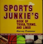 Tapa de The sports junkie's book of trivia, terms, and lingo