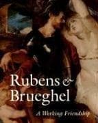 Tapa de Rubens and Brueghel: A Working Friendship  (Getty Trust Publications: J. Paul Getty Museum)