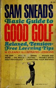Tapa de Sam Snead's basic guide to good golf