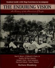 Tapa de Student guide with map exercises to accompany The Enduring vision, a history of the American people, concise second edition, Paul S. Boyer ... [et al.]