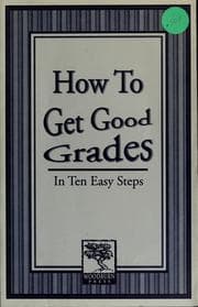 Tapa de How to get good grades in ten easy steps