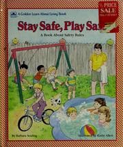 Tapa de Stay Safe, Play Safe/Learn Abo (Golden Learn about Living Book)