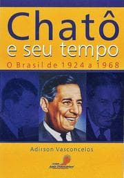 Tapa de Chatô, o rei do Brasil