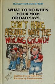 Tapa de "Don't Hang Around With the Wrong Crowd!" (Survival Series for Kids)