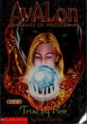 Tapa de Trial by Fire (Avalon, Web of Magic #6)