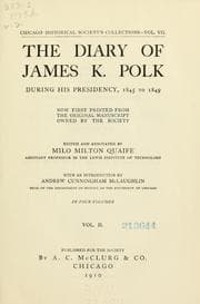 Tapa de The diary of James K. Polk during his presidency, 1845 to 1849