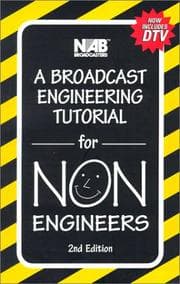 Tapa de A Broadcast Engineering Tutorial for Non-Engineers