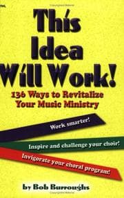 Tapa de This Idea Will Work! 136 Ways to Revitalize Your Music Ministry