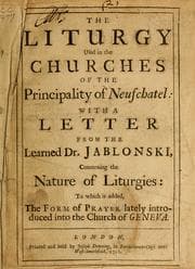 Tapa de The liturgy used in the churches of the principality of Neuchatel