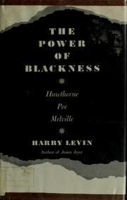 Tapa de The power of blackness: Hawthorne, Poe, Melville