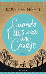 Tapa de Cuando Dios era un Conejo