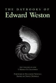 Tapa de The Daybooks of Edward Weston; Two Volumes in One