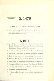 Tapa de A bill to provide for the establishment and administration of the Lincoln Trail Memorial Parkway in the states of Kentucky, Indiana, and Illinois, and for other purposes