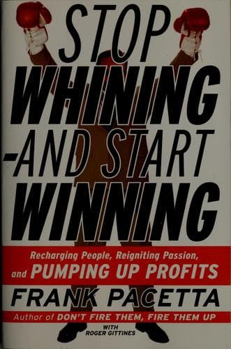 Tapa de Stop whining -- and start winning