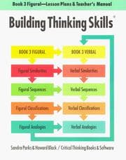Tapa de Teacher's manual and lesson plans for Building thinking skills, book 3 - figural