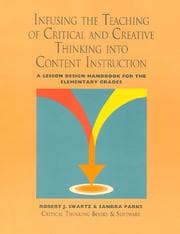 Tapa de Infusing the Teaching of Critical and Creative Thinking into Content Instruction