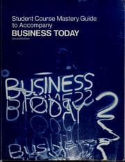 Tapa de Student course mastery guide to accompany Business today, second edition [by] David Rachman and Michael Mescon