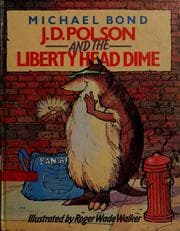 Tapa de J.D. Polson and the Liberty Head Dime
