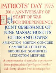 Tapa de Patriots' day 1975, 200th anniversary of start of war for independence, joint observance of nine Massachusetts cities and towns, Arlington, Boston, Concord, Cambridge, Littleton, Brookline, Somerville, Lexington, Medford: a commemoration of particular inspiration to insure perpetuation of privileges of freedom and liberty inherited from colonial patriots