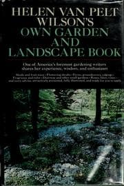 Tapa de Helen Van Pelt Wilson's own garden and landscape book