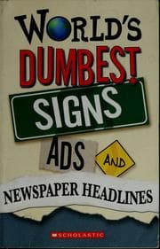 Tapa de World's dumbest signs, ads, and newspaper headlines
