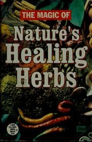 Tapa de The magic of nature's healing herbs