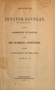 Tapa de Speech of Senator Douglas, of Illinois against the admission of Kansas under the Lecompton constitution