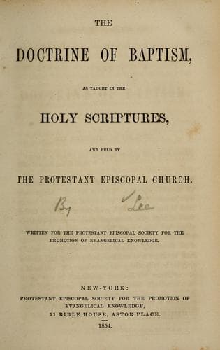 Tapa de The doctrine of baptism as taught in the Holy Scriptures, and held by the Protestant Episcopal church