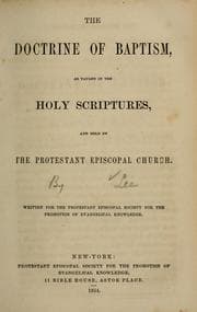 Tapa de The doctrine of baptism as taught in the Holy Scriptures, and held by the Protestant Episcopal church