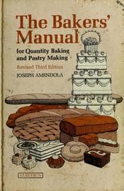 Tapa de The bakers' manual for quantity baking and pastry making