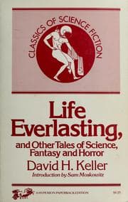 Tapa de Life everlasting and other tales of science, fantasy, and horror