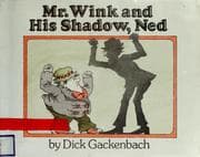 Tapa de Mr. Wink and his shadow Ned