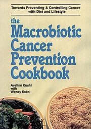 Tapa de The macrobiotic cancer prevention cookbook