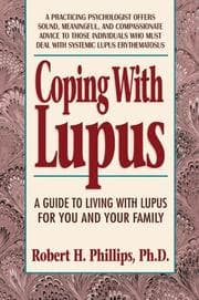 Tapa de Coping with Lupus (Coping with Chronic Conditions: Guides to Living with Chronic Illnesses for You & Your Family)