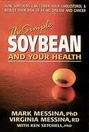 Tapa de The simple soybean and your health