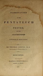 Tapa de The fabrication of the Pentateuch proved, by the anachronisms contained in those books