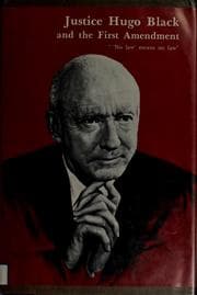 Tapa de Justice Hugo Black and the first amendment