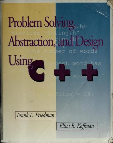 Tapa de Problem solving, abstraction, and design using C++