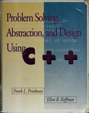 Tapa de Problem solving, abstraction, and design using C++