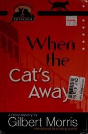 Tapa de When the Cat's Away (Jacques and Cleo, Cat Detectives #3)